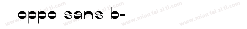 字体 oppo sans b字体转换